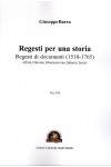 Regesti per una storia. Regesti di documenti (1510-1765) Eboli, Olevano, Montecorvino, Salerno, Serre